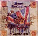 Baby Shambles : Killamangiro